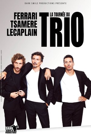 La Tournée du Trio poszter