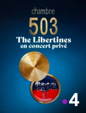 Chambre 503 - The Libertines en concert privé poszter