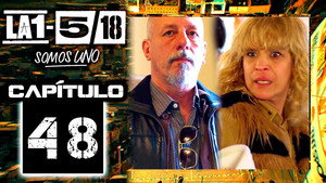 La 1-5/18 Somos uno 1. évad Ep.48 48. epizód