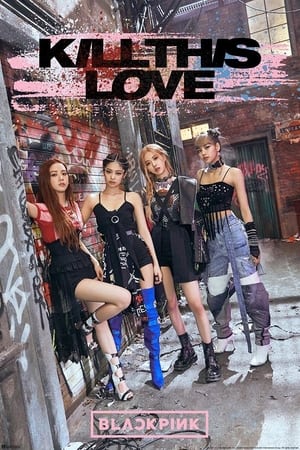 BLACKPINK: Kill This Love poszter