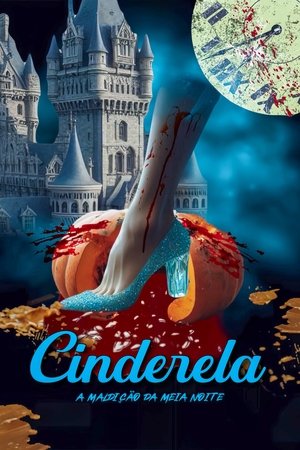 Cinderela: A Maldição da Meia Noite poszter
