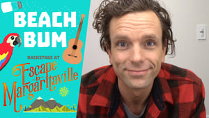 Beach Bum: Backstage at 'Escape to Margaritaville' with Paul Alexander Nolan 1. évad Ep.1 1. epizód