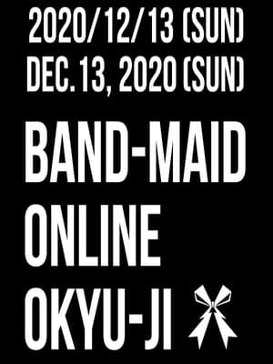 BAND-MAID - Third Online Okyu-Ji