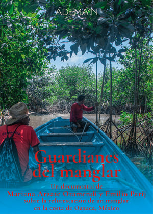 Guardianes del manglar poszter