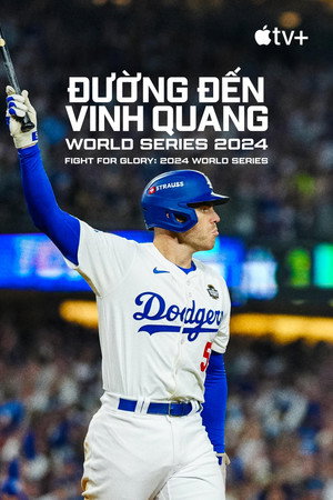 Fight for Glory: 2024 World Series poszter