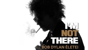 I'm Not There - Bob Dylan életei háttérkép