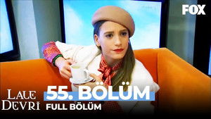 Lale Devri Season 2 Ep.55 55. epizód