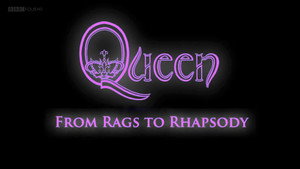 Queen: From Rags to Rhapsody háttérkép