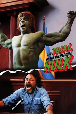 The Trial of the Incredible Hulk