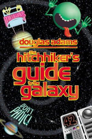 The Hitch Hikers Guide to the Galaxy poszter