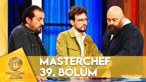 MasterChef Türkiye 6. évad Ep.39 39. epizód