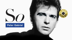 Classic Albums: Peter Gabriel - So háttérkép
