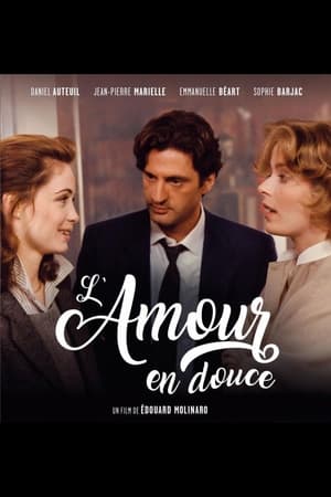 L'Amour en douce poszter