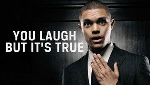 Trevor Noah: You Laugh But It's True háttérkép