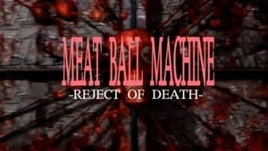 Meatball Machine: Reject of Death háttérkép