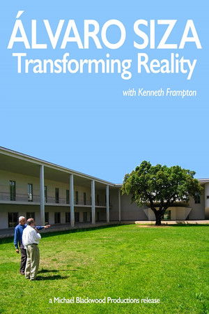 Alvaro Siza: Transforming Reality poszter