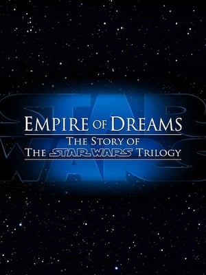 Empire of Dreams: The Story of the Star Wars Trilogy poszter