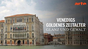 Venedigs goldenes Zeitalter. Glanz und Gewalt háttérkép