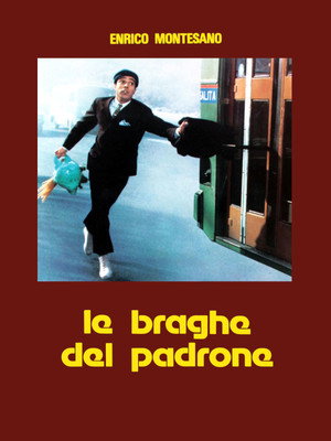 Le braghe del padrone poszter