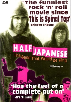 Half Japanese: The Band That Would Be King poszter