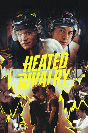 Heated Rivalry - Forró viszály poszter