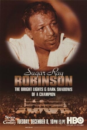 Sugar Ray Robinson: The Bright Lights and Dark Shadows of a Champion poszter