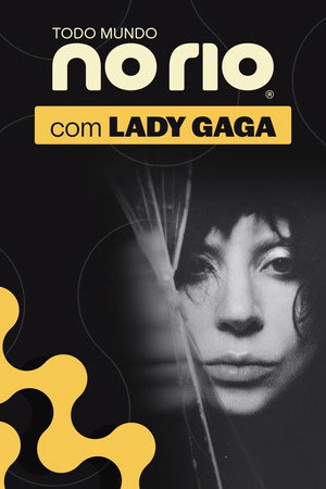 Todo Mundo no Rio com Lady Gaga poszter