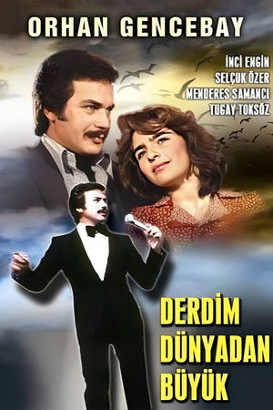 Derdim Dünyadan Büyük poszter
