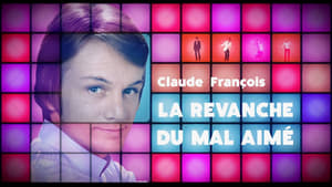 Claude François, la revanche du mal-aimé háttérkép