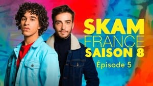 SKAM France 8. évad Ep.5 5. epizód