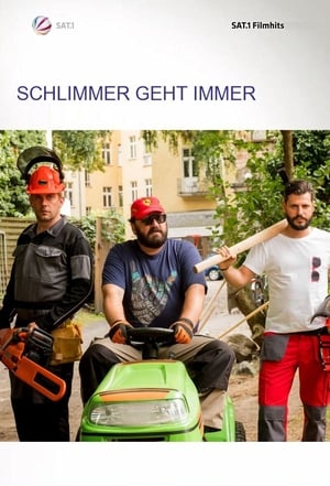 Schlimmer geht immer poszter