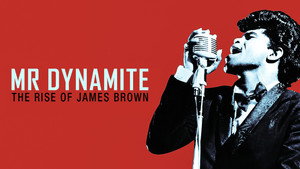 Mr. Dynamite: The Rise of James Brown háttérkép
