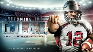 Becoming the G.O.A.T.: The Tom Brady Story háttérkép