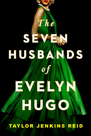 The Seven Husbands of Evelyn Hugo