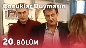 Çocuklar Duymasın 3. évad Ep.20 20. epizód