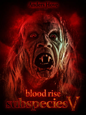 Subspecies V: Blood Rise poszter