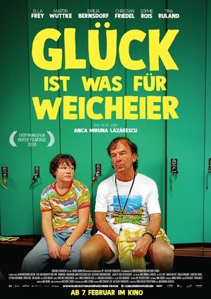 Glück ist was für Weicheier poszter