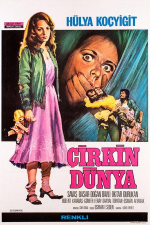 Çirkin dünya poszter