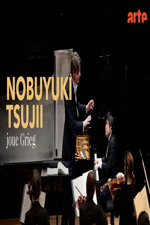 Grieg : Concerto pour piano en la mineur Nobuyuki Tsujii à Paris