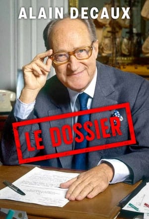 Le Dossier D'Alain Decaux