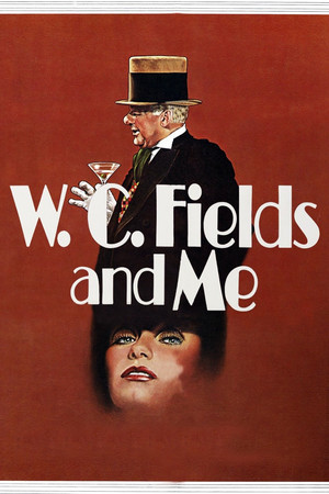 W.C. Fields and Me poszter