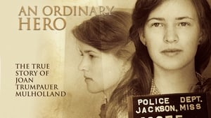 An Ordinary Hero: The True Story of Joan Trumpauer Mulholland háttérkép