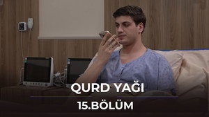 Qurd Yağı 1. évad Ep.15 15. epizód
