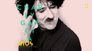 Bios. Vidas que marcaron la tuya: Charly García háttérkép