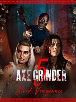 Axegrinder 5: Blood Vengeance poszter