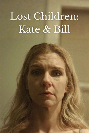 Lost Children: Kate & Bill poszter