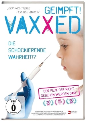 Vaxxed: From Cover-Up to Catastrophe poszter