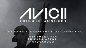 Avicii Tribute Concert - In Loving Memory of Tim Bergling háttérkép