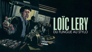 Loïc Léry, du flingue au stylo háttérkép