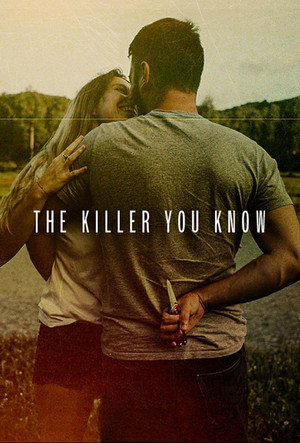 The Killer You Know poszter